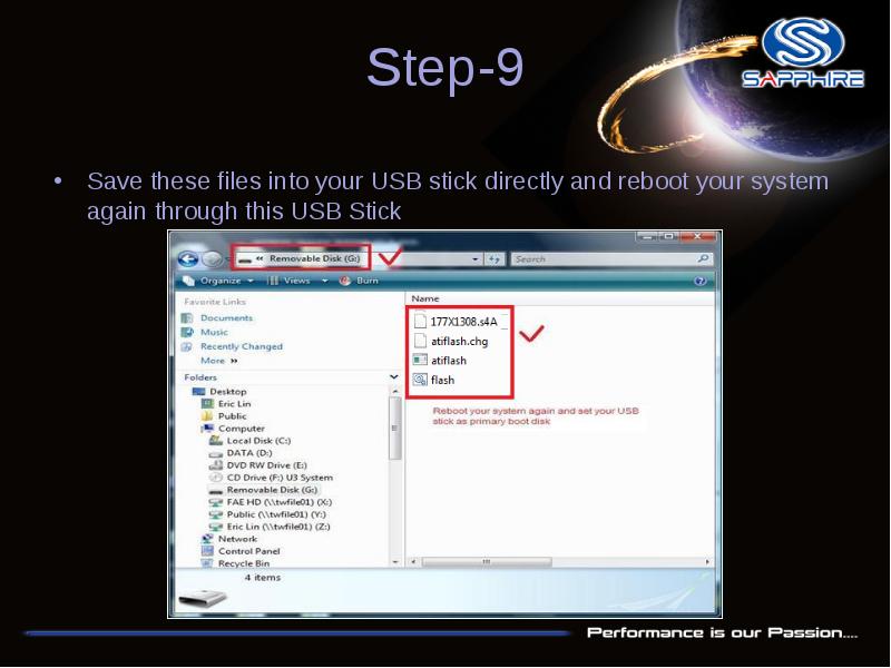 Step-9 Save these files into your USB stick directly and reboot