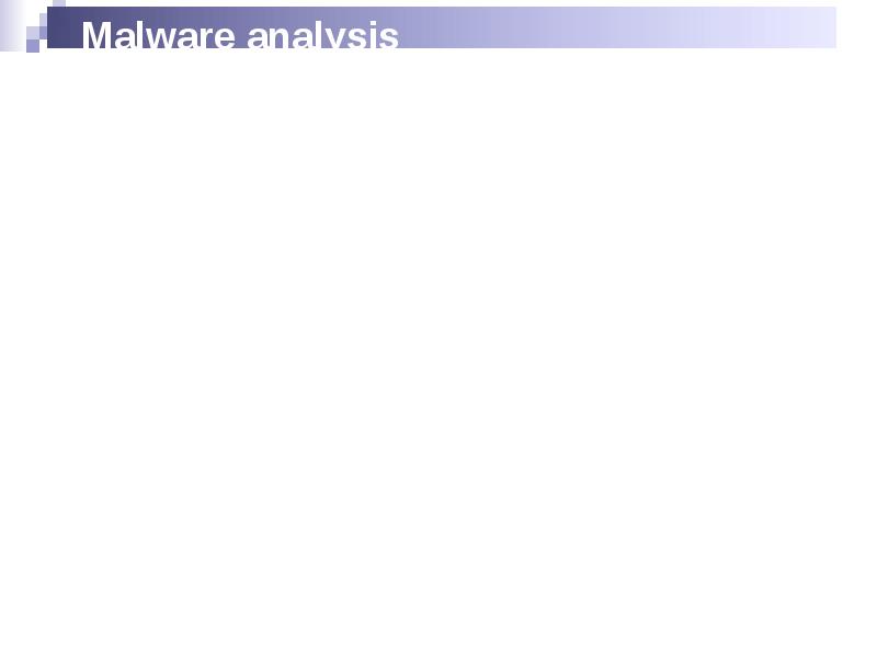 Malware analysis Malware analysis