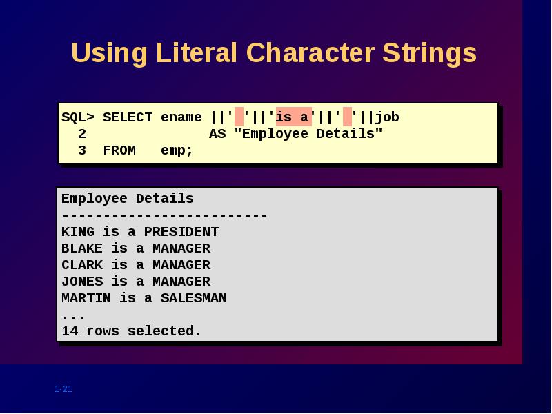 Using Literal Character Strings Using Literal Character Strings