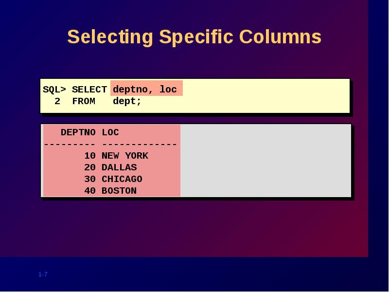 Selecting Specific Columns Selecting Specific Columns