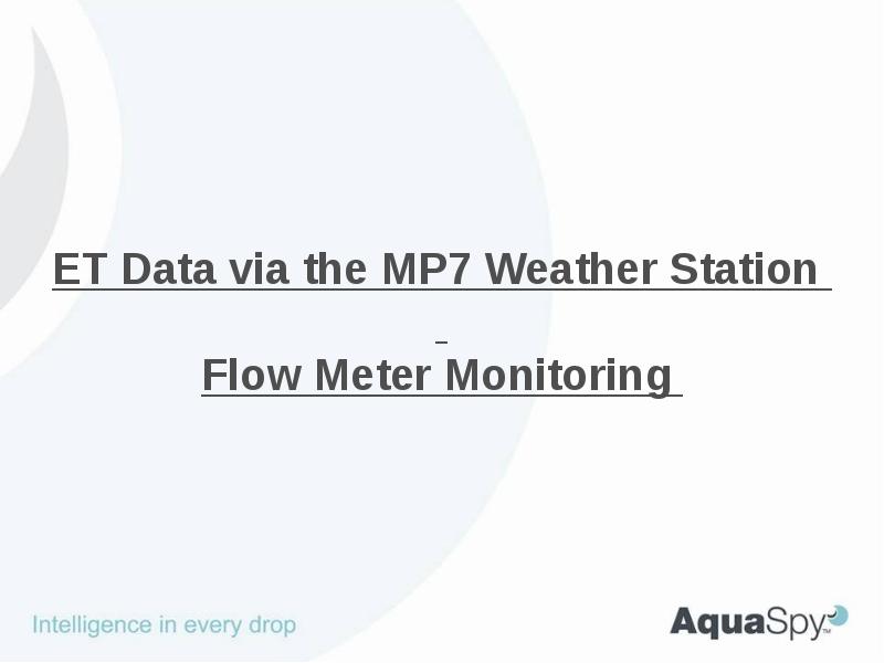 ET Data via the MP7 Weather Station Flow ET Data via the MP7 Weather Station Flow