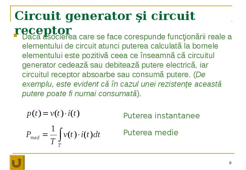 Circuit generator şi circuit receptor Dacă asocierea care se face corespunde