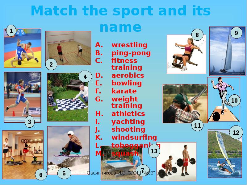 Sport 6 класс английский. Sport in our Life презентация. Match the Sport and its name. Урок английского языка "Sport in our Life". Sport in our Life topic.