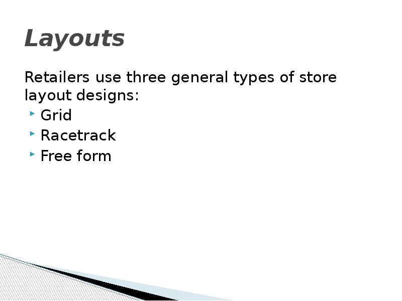 Store Layout, Design, and Visual Merchandising