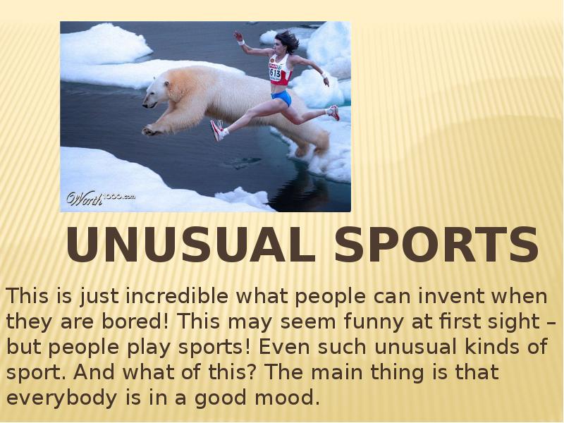 An unusual gallery перевод. Unusual Sport. Unusual kind of Sports. Unusual Sport activities. Unusual kind of Sport.