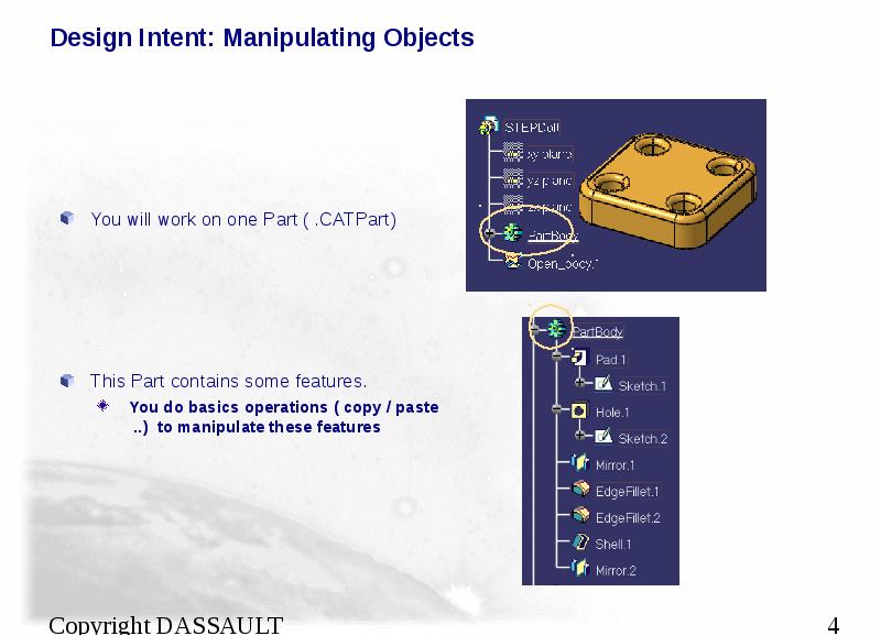 Design Intent: Manipulating Objects     You will work