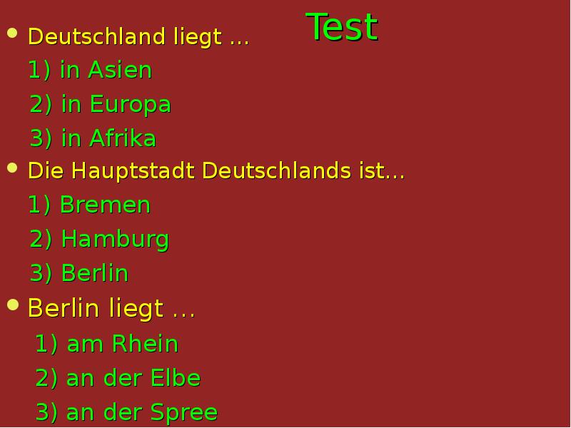 Test Deutschland liegt …   1) in Asien  