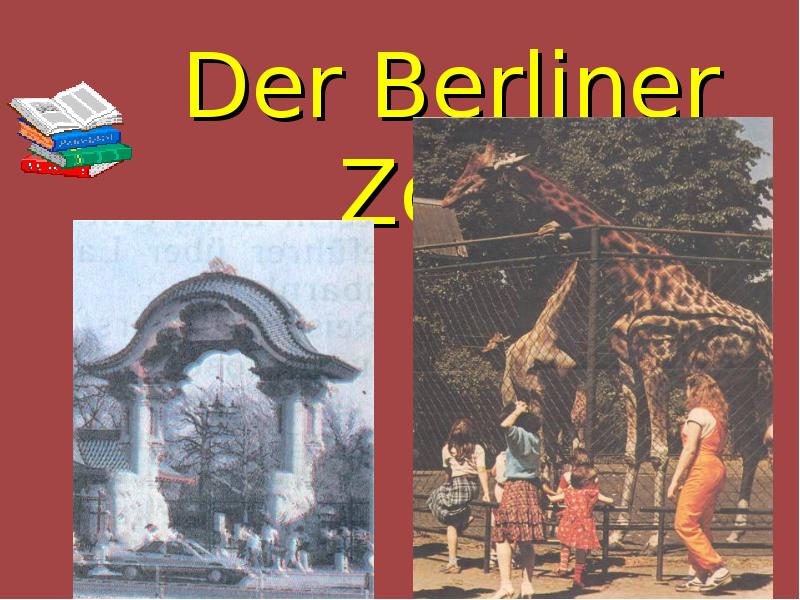 Der Berliner Zoo.