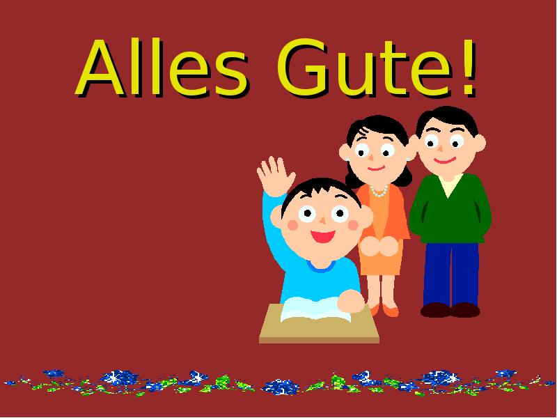 Alles Gute!