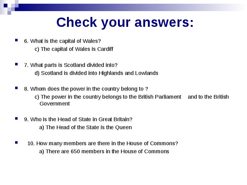 Check your answers: 6. What is the capital of Wales? 