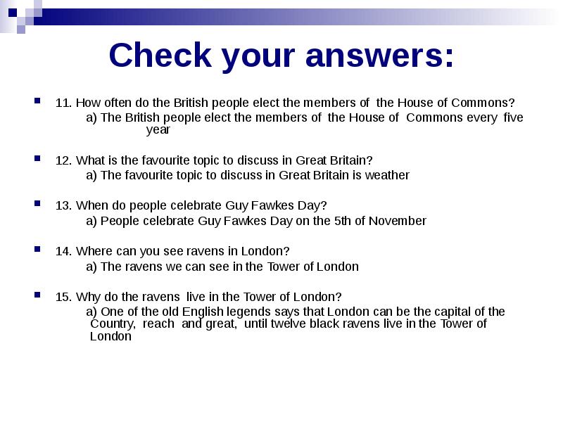 Check your answers: 11. How often do the British people elect