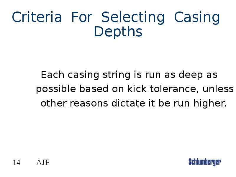 Criteria For Selecting Casing Depths Criteria For Selecting Casing Depths