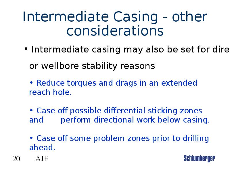 Intermediate Casing - other considerations Intermediate Casing - other considerations
