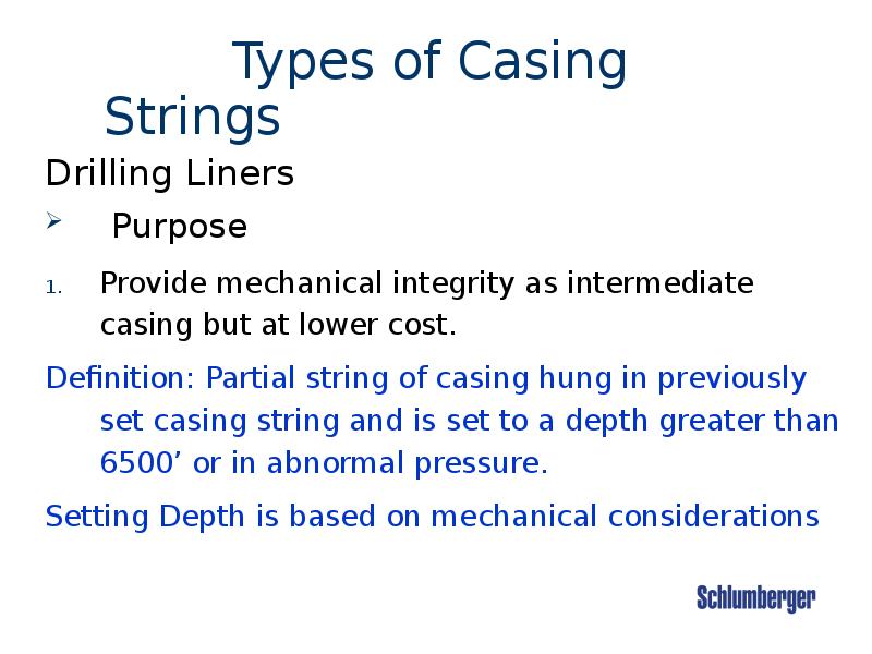 Types of Casing Strings Types of Casing Strings