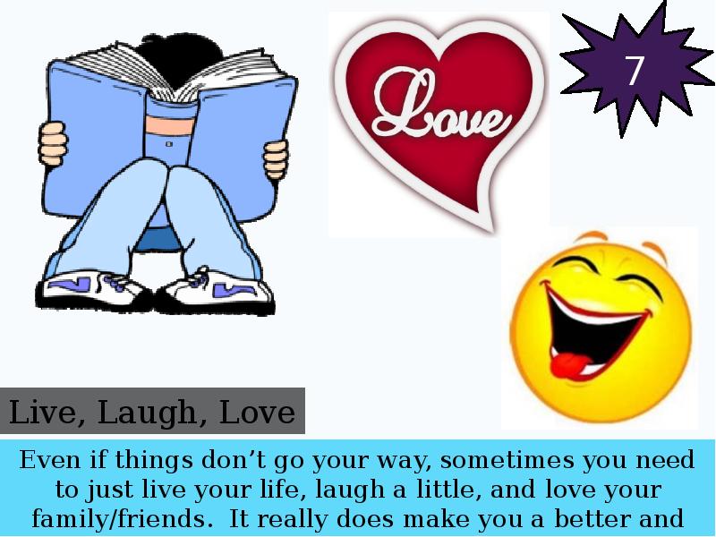 Go love life. Live laugh Love перевод на русский с английского. Live laugh Love перевод на русский. Life with laughs.