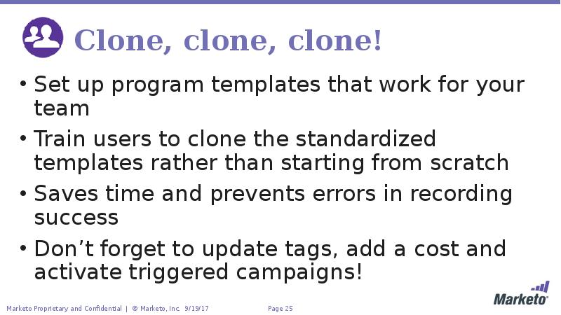 Clone, clone, clone! Set up program templates that work for your