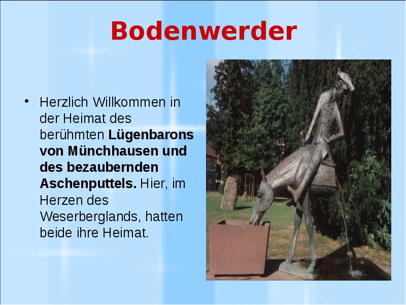 Bodenwerder Herzlich Willkommen in der Heimat des berühmten Lügenbarons von Münchhausen