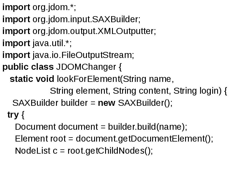 import org.jdom.*;
import org.jdom.*;
import org.jdom.input.SAXBuilder;
import org.jdom.output.XMLOutputter;
import java.util.*;
import import org.jdom.*;
import org.jdom.*;
import org.jdom.input.SAXBuilder;
import org.jdom.output.XMLOutputter;
import java.util.*;
import