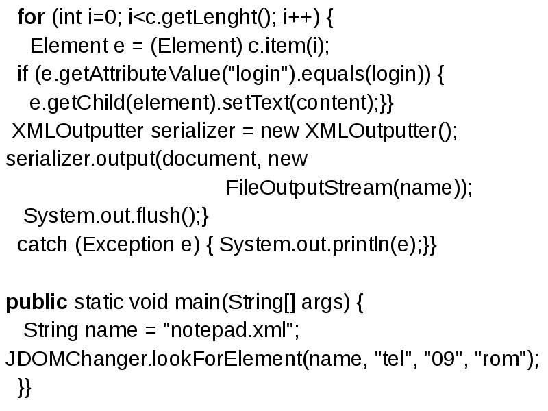 for (int i=0; i<c.getLenght(); i++) {
for (int i=0; i<c.getLenght(); for (int i=0; i<c.getLenght(); i++) {
for (int i=0; i<c.getLenght();