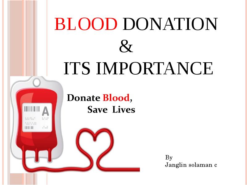 Its important. Донорство крови доклад на английском языке. Reasons why you should donate Blood.