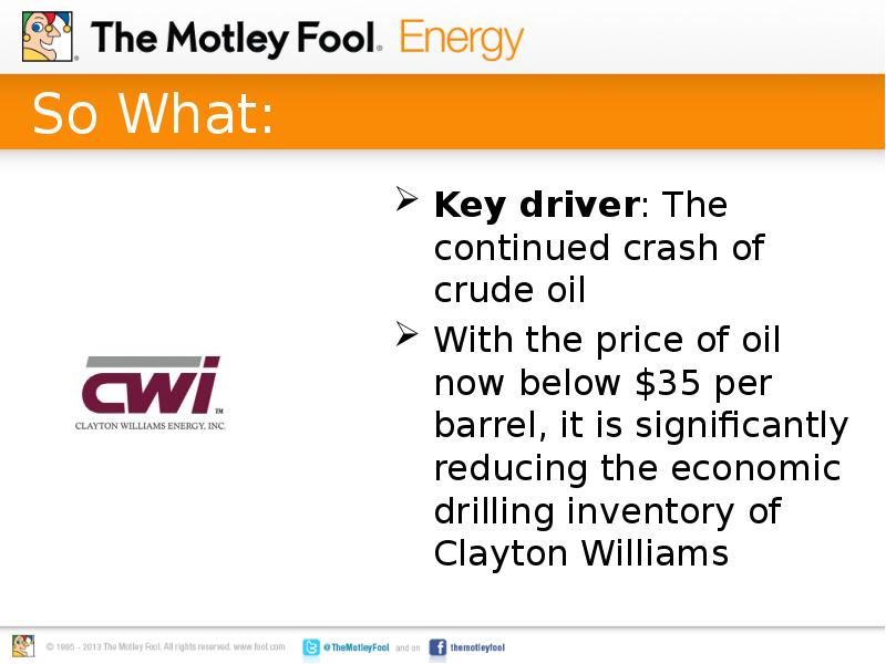 So What: Key driver: The continued crash of crude oil With