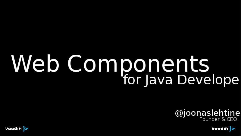 Web Components for Java Developers
