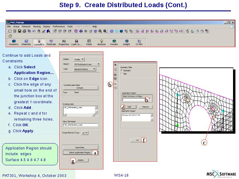 Step 9. Create Distributed Loads (Cont.) Continue to add Loads and