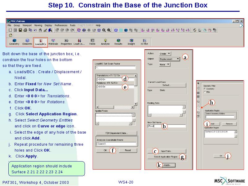 Step 10. Constrain the Base of the Junction Box Bolt down