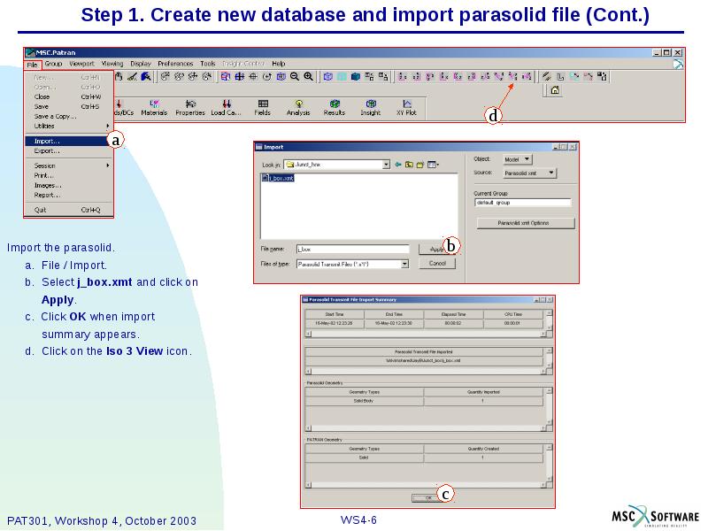 Step 1. Create new database and import parasolid file (Cont.) Import