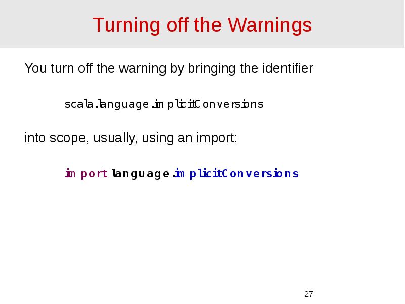 Turning off the Warnings You turn off the warning by bringing