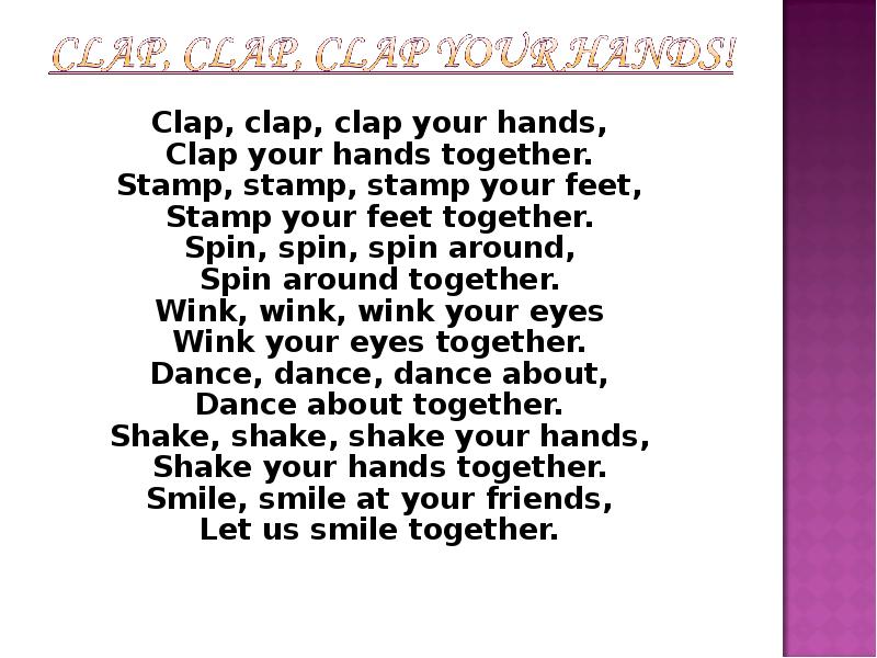 Clap перевод. Clap Clap your hands Clap your hands together. Clap Clap Clap your hands стихотворение. Clap Clap your hands together детская песня. Clap your hands перевод.