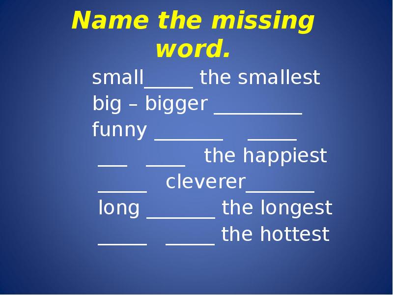 Name the missing word.       small_____