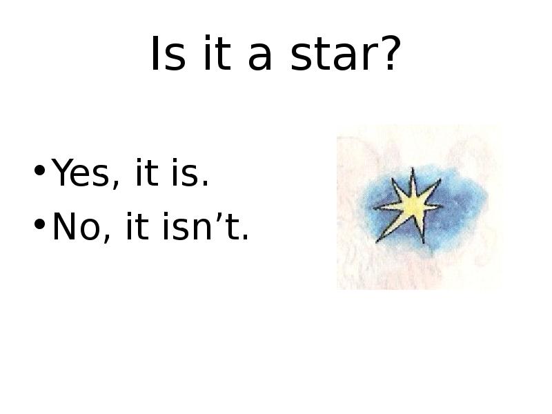 Yes it is. Is it a Yes it is no it isn't. Yes it is no it is not для детей. Is it Yes no. Презентация is it Yes no.