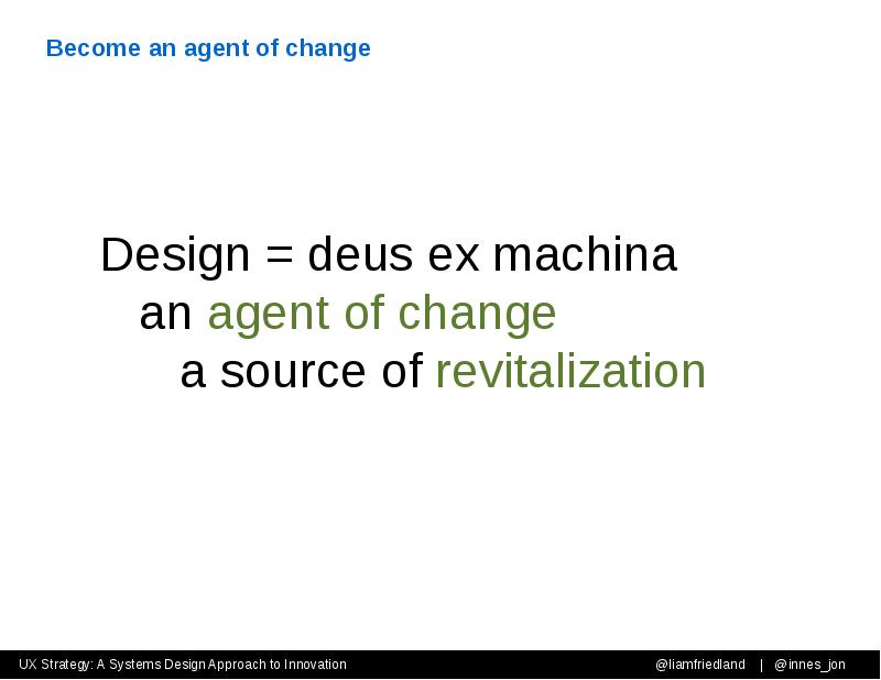 Become an agent of change Become an agent of change