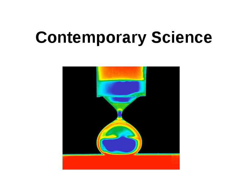 Contemporary science