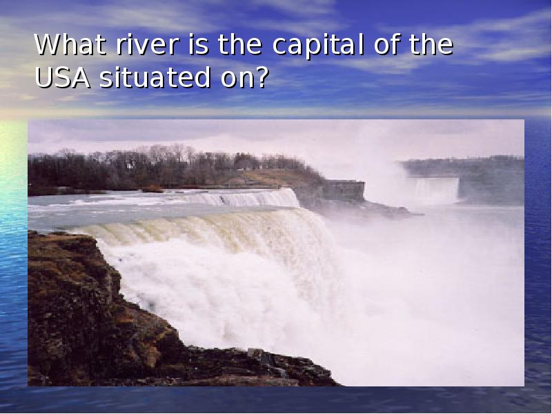What is a river. What river is the british capital situated on? перевод. what river is the british capital situated on?. usa is situated. where is the usa situated.