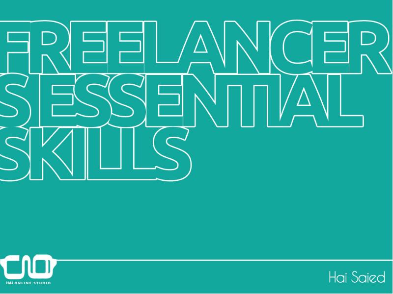 Essential Skills Every Freelancer Needs
