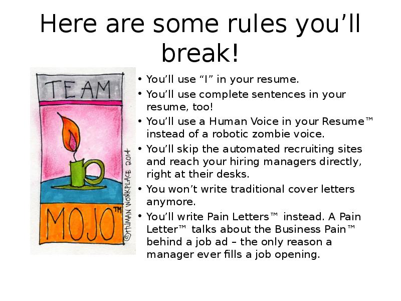Here are some rules you’ll break! You’ll use “I” in your