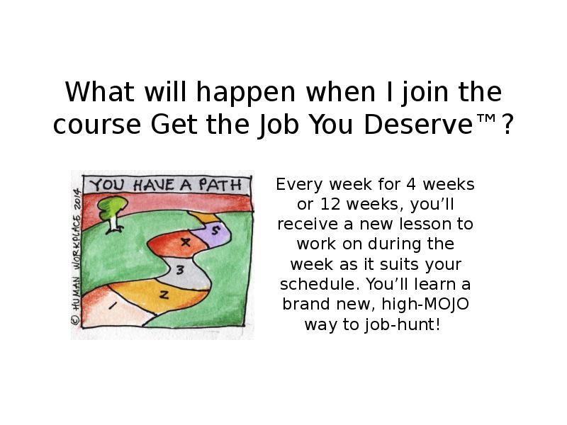 What will happen when I join the course Get the Job