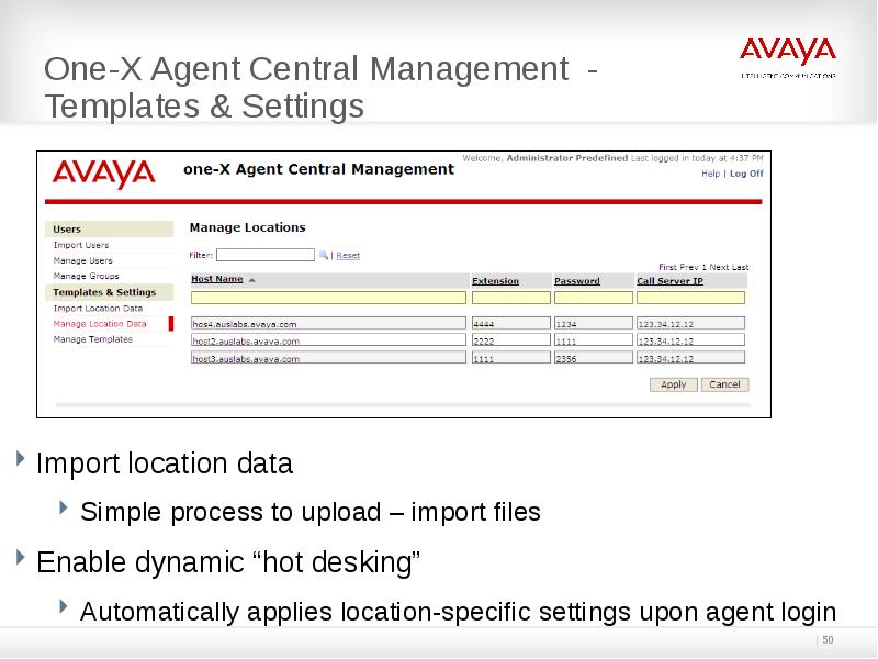 One-X Agent Central Management - Templates & Settings One-X Agent Central Management - Templates & Settings