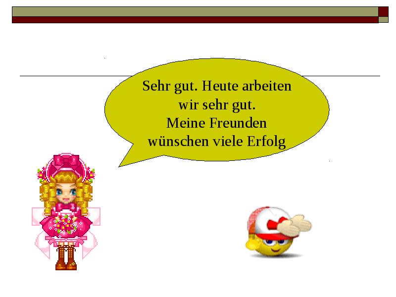 Sie sehr gut