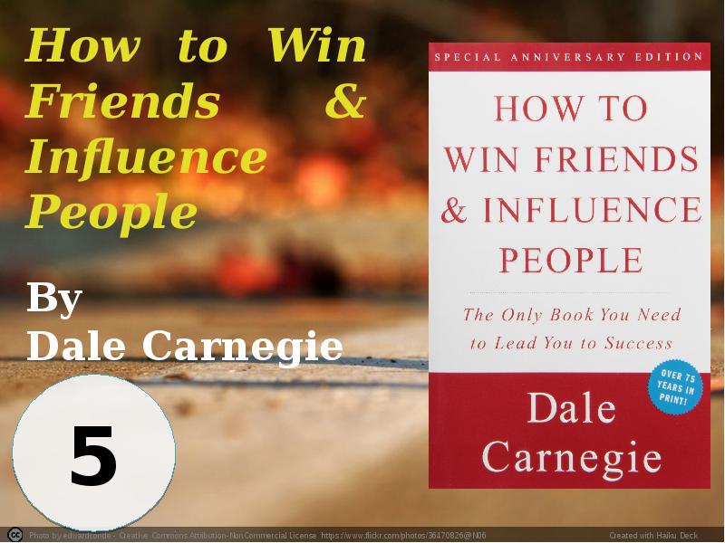 How to win friends influence