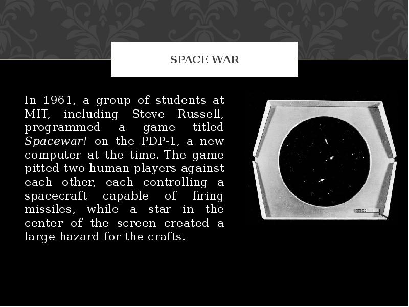The History Of Video Games