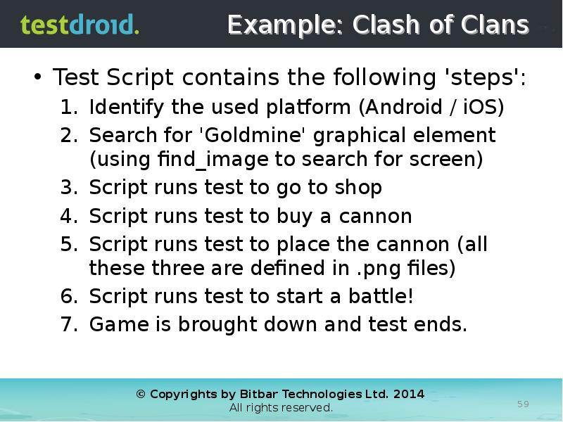 Example: Clash of Clans Test Script contains the following 'steps': Identify