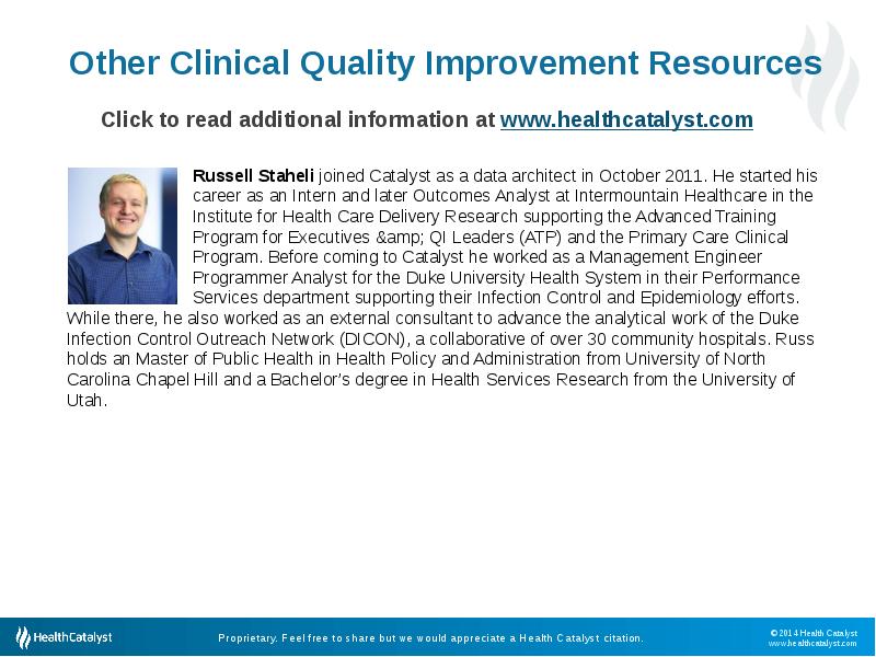 Other Clinical Quality Improvement Resources
 Click to read additional information at Other Clinical Quality Improvement Resources
 Click to read additional information at