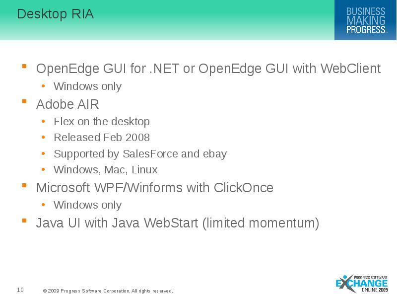 Desktop RIA OpenEdge GUI for .NET or OpenEdge GUI with WebClient