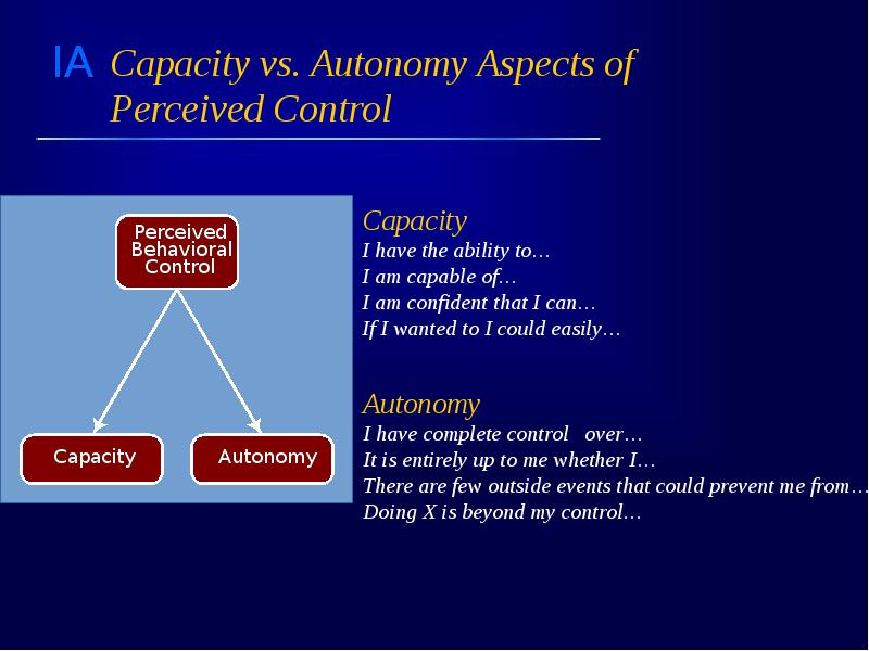 Capacity vs. Autonomy Aspects of Perceived Control