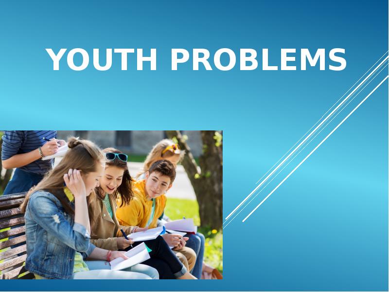 проблемы молодёжи на английском языке с переводом. топик на тему youth problems. Youth in the 21st century. Youth problems презентация на английском. Youth problems картинки.