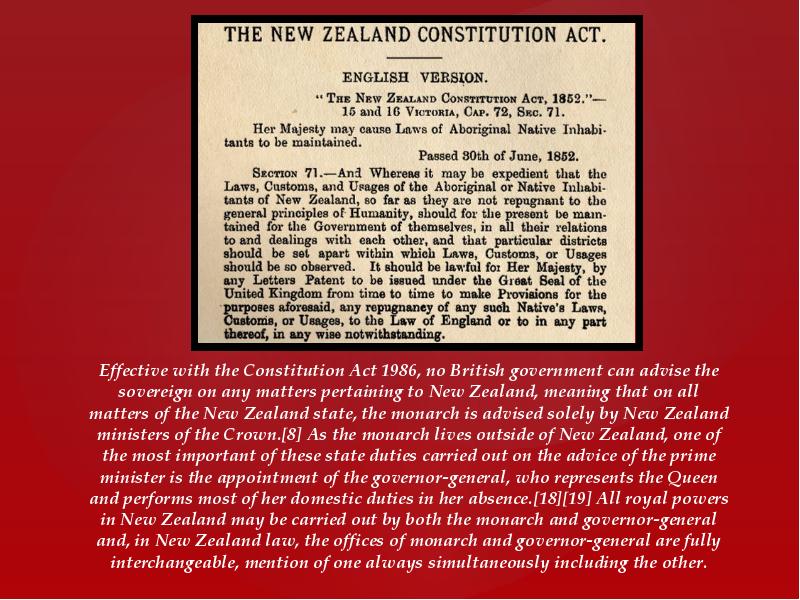 Effective with the Constitution Act 1986, no British government can advise Effective with the Constitution Act 1986, no British government can advise