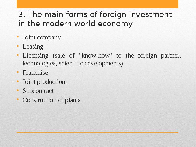 Main forms. Form of Foreign investment. Form of Foreign direct investment.